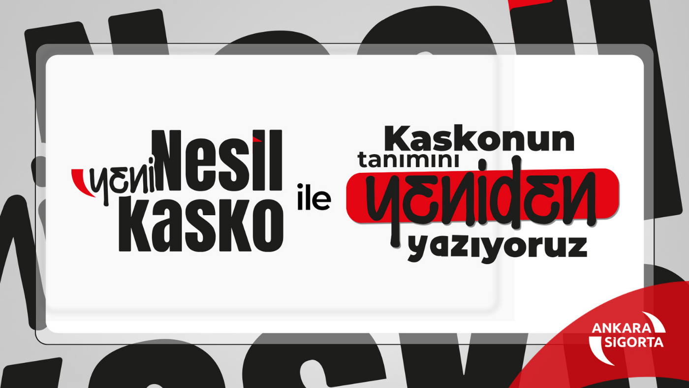 Yeni Nesil Kasko Nedir?